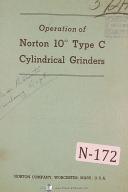 Norton-Norton 10\" Type C, Cylindrical Grinder Instruction Facts & Features Manual 1942-10\"-Type C-01